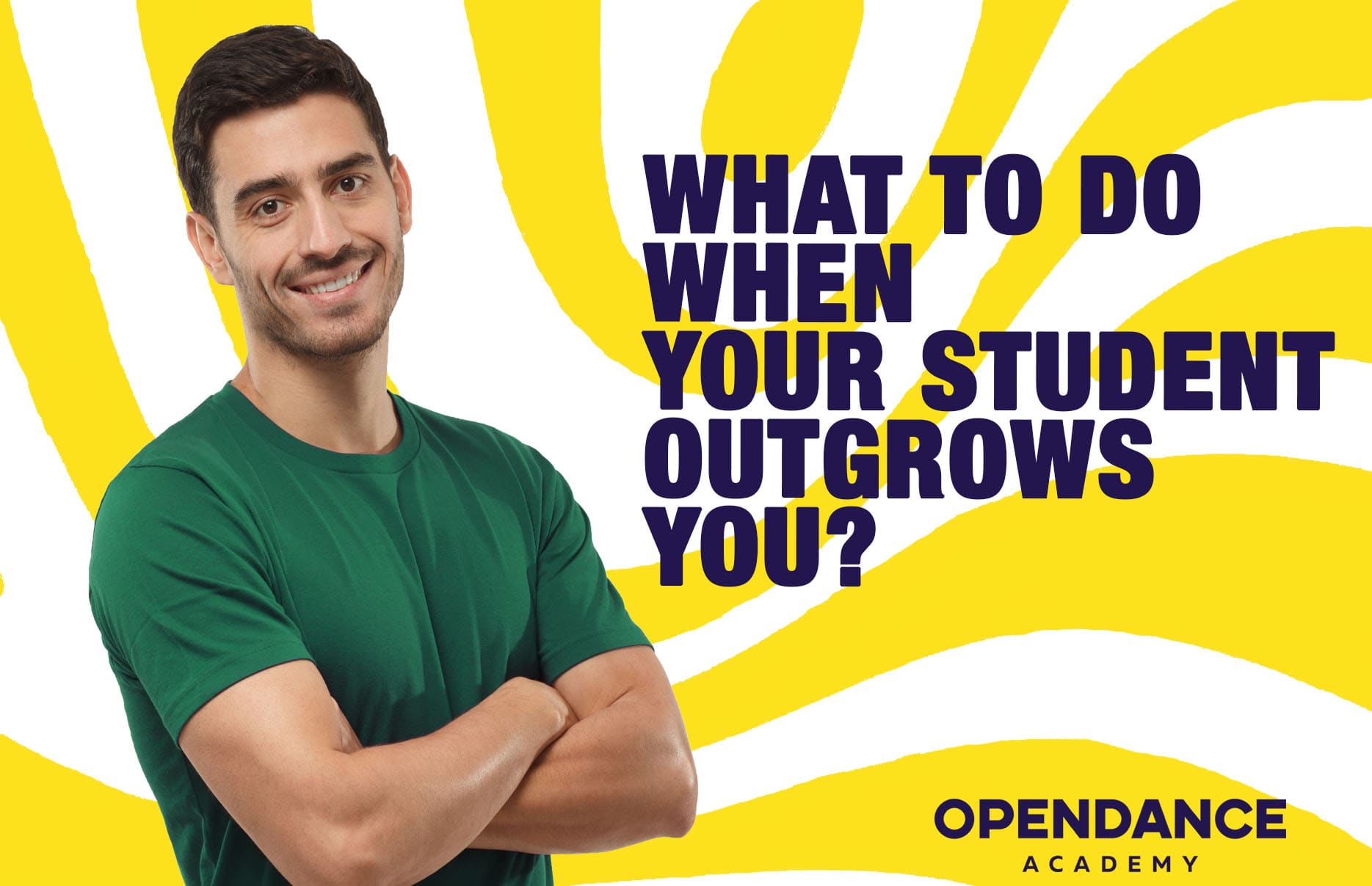 What To Do When Your Student Outgrows You?