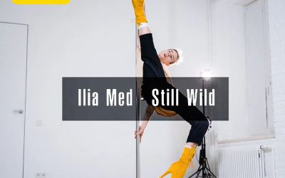 Choreography «Still Wild» – by Ilia Med